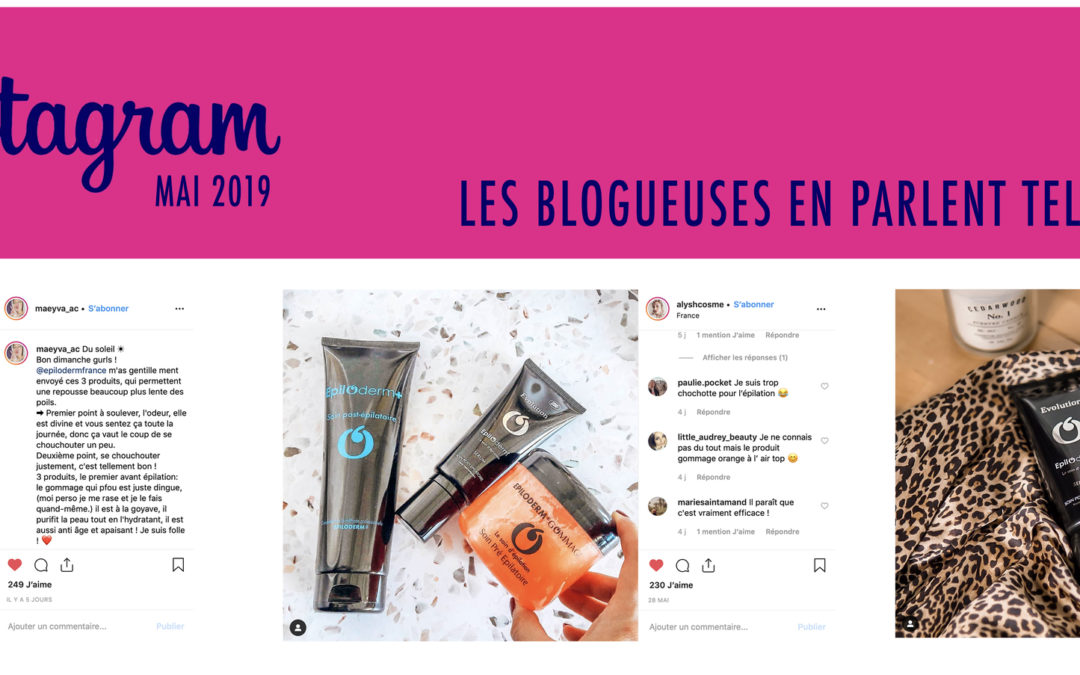 ACTUALITES / VU SUR INSTAGRAM / MAI 2019